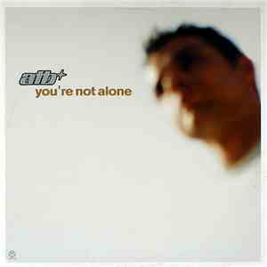 ATB - You're Not Alone