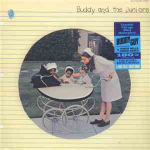 Buddy Guy, Junior Mance & Junior Wells - Buddy And The Juniors