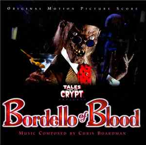 Chris Boardman - Tales From The Crypt: Bordello Of Blood