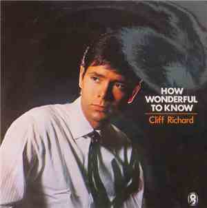 Cliff Richard - How Wonderful To Know