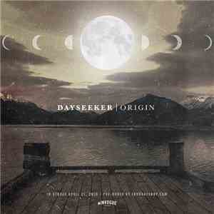 Dayseeker - Origin