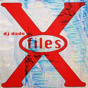 DJ Dado - X-Files