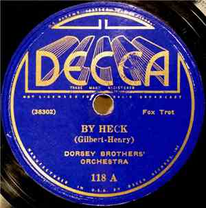 Dorsey Brothers' Orchestra - By Heck / Basin Street Blues