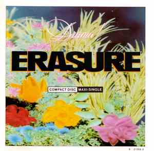 Erasure - Drama! / Sweet, Sweet Baby / Paradise