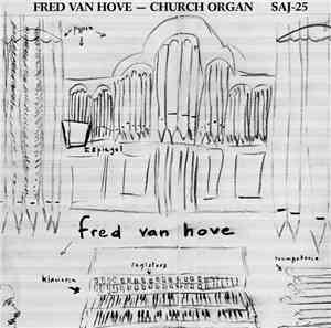 Fred Van Hove - Church Organ