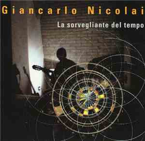 Giancarlo Nicolai - La Sorvegliante Del Tempo
