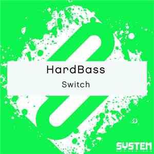 Hardbass  - Switch