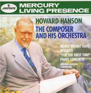 Howard Hanson - The Composer And His Orchestra
