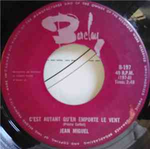 Jean Miguel - C'Est Autant Qu'En Emporte Le Vent