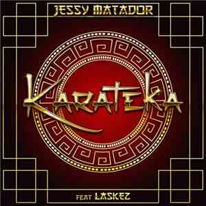 Jessy Matador Featuring Laskez - Karatéka