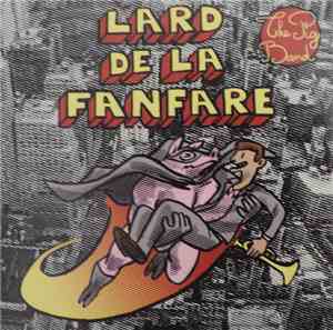 Lard De La Fanfare - The Pig Band