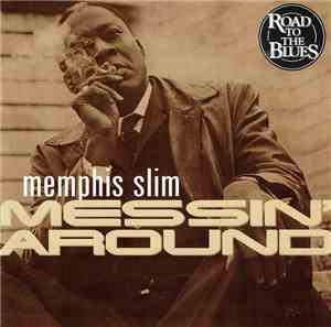 Memphis Slim - Messin' Around