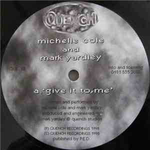 Michelle Cole & Mark Yardley - Give It To Me