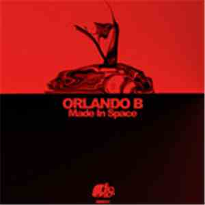 Orlando B - Made In Space EP