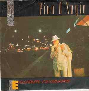 Pino D'Angio - Evelonpappa, Evelonmamma