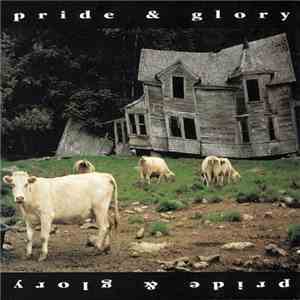 Pride & Glory - Pride & Glory