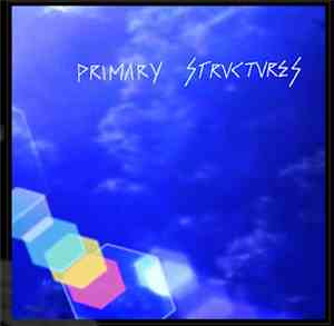 Primary Structures - Self-Titled