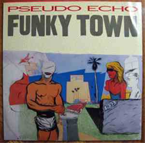 Pseudo Echo - Funky Town
