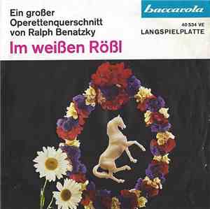Ralph Benatzky - Im Weißen Rößl