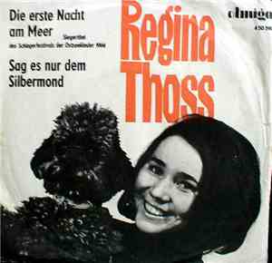 Regina Thoss - Die Erste Nacht Am Meer / Sag Es Nur Dem Silbermond