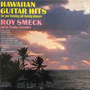 Roy Smeck and His Paradise Serenaders - Hawaiian Guitar Hits