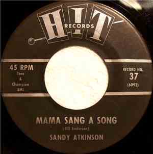 Sandy Atkinson / The Chellows - Mama Sang A Song / Big Girls Don't Cry
