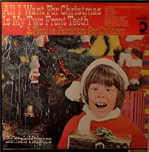 Santa's Helpers - All I Want For Christmas Is My Two Front Teeth & Festive  ...