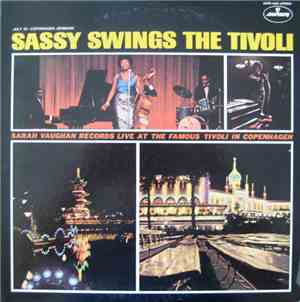 Sarah Vaughan - Sassy Swings The Tivoli