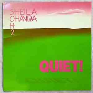 Sheila Chandra - Quiet!