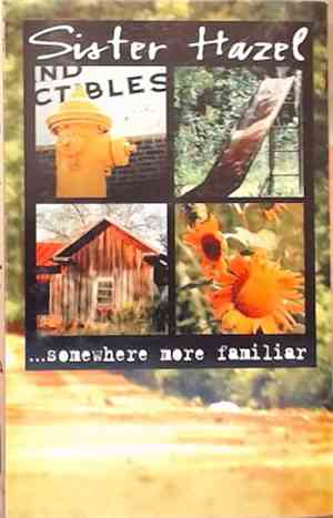 Sister Hazel - ...Somewhere More Familiar