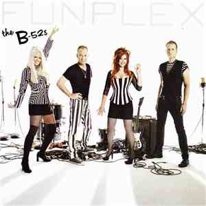 The B-52s - Funplex