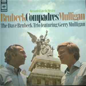 The Dave Brubeck Trio Featuring Gerry Mulligan - Compadres