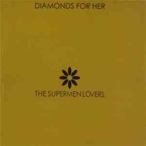 The Supermen Lovers - Diamonds For Her