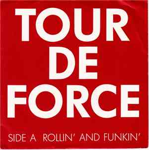 Tour De Force  - Rollin' And Funkin'
