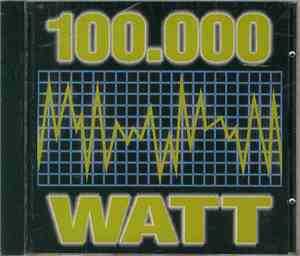 Various - 100.000 Watt