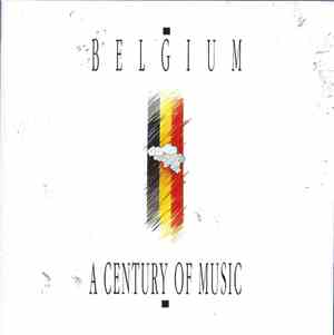 Various - Belgium - A Century Of Music