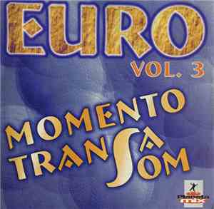 Various - Euro Vol. 3 Momento Transasom