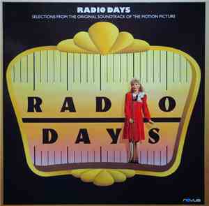Various - Radio Days – Selections From The Original Soundtrack Of The Motion Picture