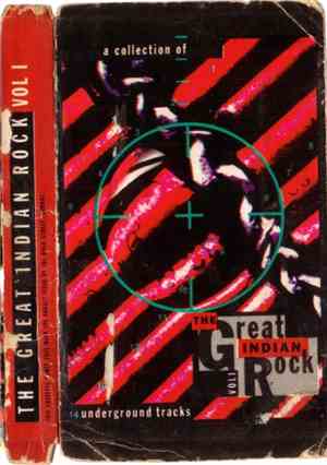 Various - The Great Indian Rock Vol. I - A Collection Of 14 Underground Tra ...