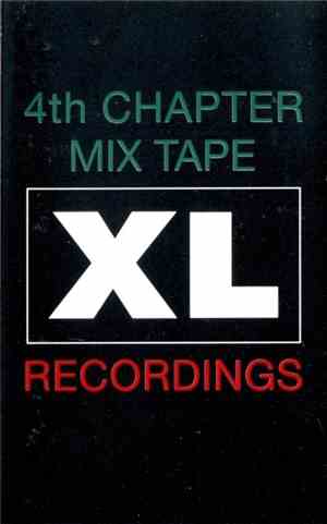 Various - XL-Recordings: The Fourth Chapter - Mix Tape