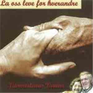 Varmestuens Venner - La Oss Leve For Hverandre
