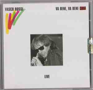 Vasco Rossi - Va Bene, Va Bene Così - Live