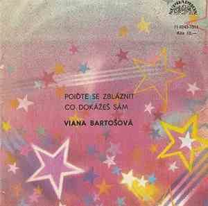 Viana Bartošová - Pojďte Se Zbláznit / Co Dokážeš Sám