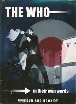 Who, The - In Their Own Words