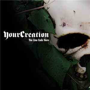 Your Creation - The Line Ends Here
