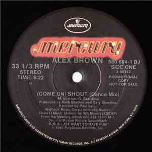 Alex Brown - (Come On) Shout