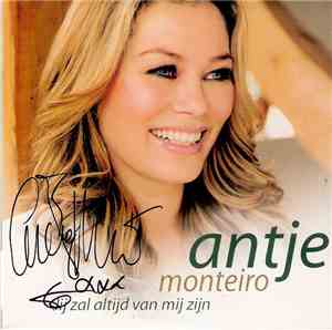 Antje Monteiro - Jij Zal Altijd Van Mij Zijn