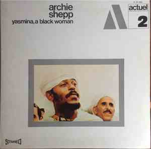 Archie Shepp - Yasmina, A Black Woman