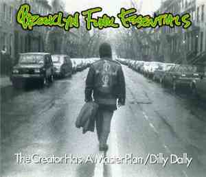 Brooklyn Funk Essentials - The Creator Has A Master Plan / Dilly Dally