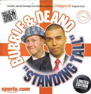 Bubble  & Deano  - Standing Tall